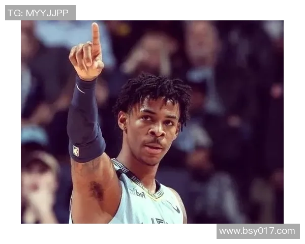 贾莫兰特的篮球之路:从新星到联盟焦点的华丽转身 贾莫兰特的篮球之路:从新星到联盟焦点的华丽转身